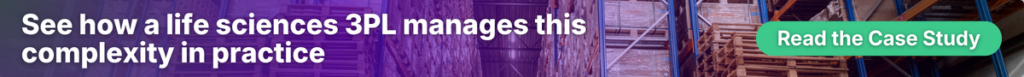 warehouse banner with gradient and text "See how a life sciences 3PL manages this complexity in practice"