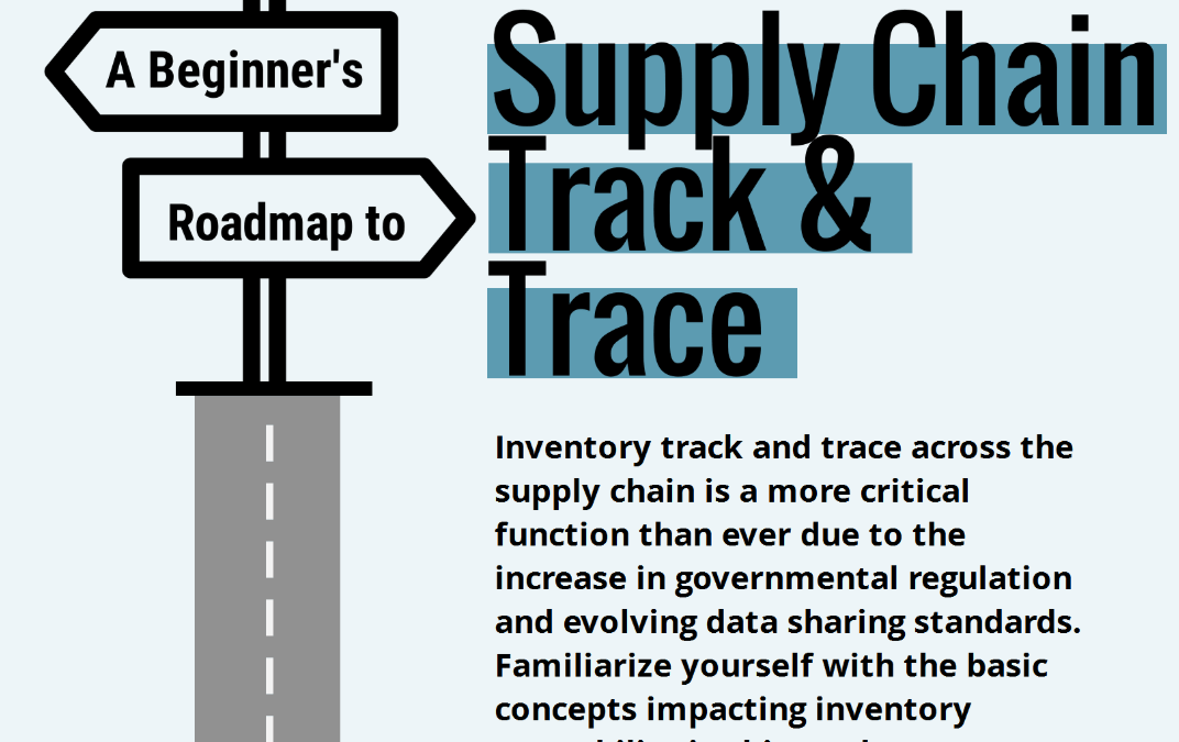 Supply Chain Track and Trace Beginner’s Roadmap