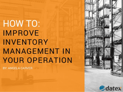 How to Improve Inventory Management in Your Operation
