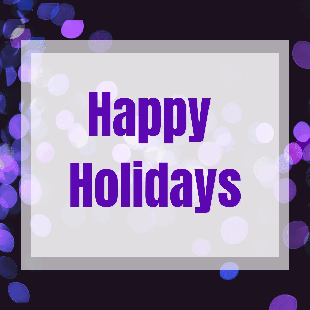 Happy Holidays Happy Holidays